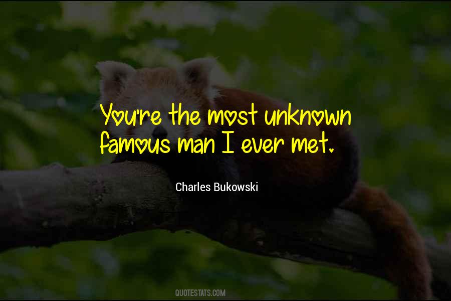 Famous Unknown Sayings #810822