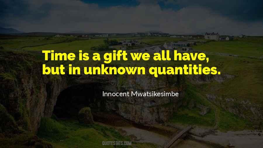 Unknown Inspirational Sayings #719884