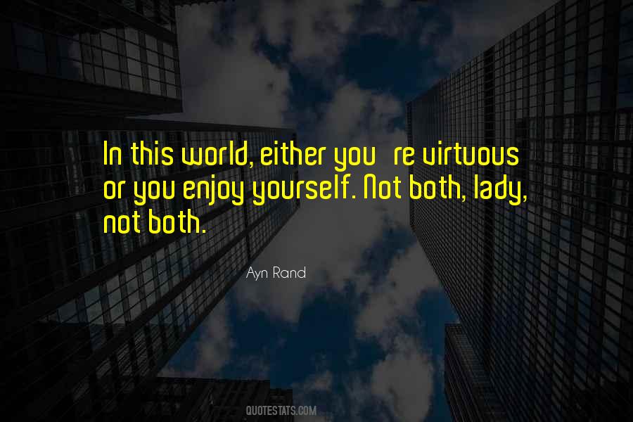 Enjoy Yourself Sayings #631168