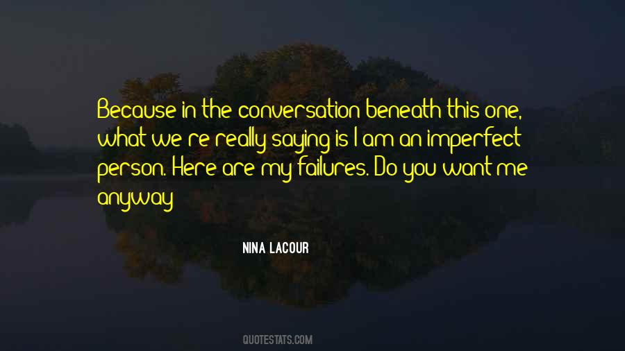 Want Me Sayings #1388606