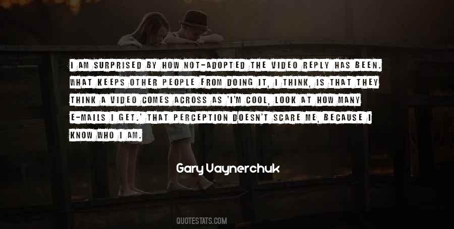 Gary Vaynerchuk Sayings #254286