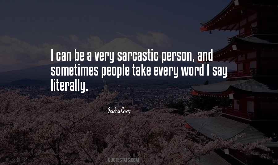 Very Sarcastic Sayings #899249