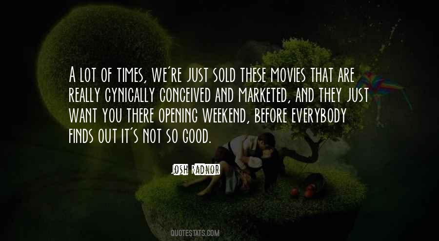 Good Weekend Sayings #1639779