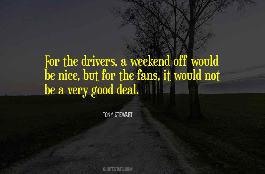 Good Weekend Sayings #309662