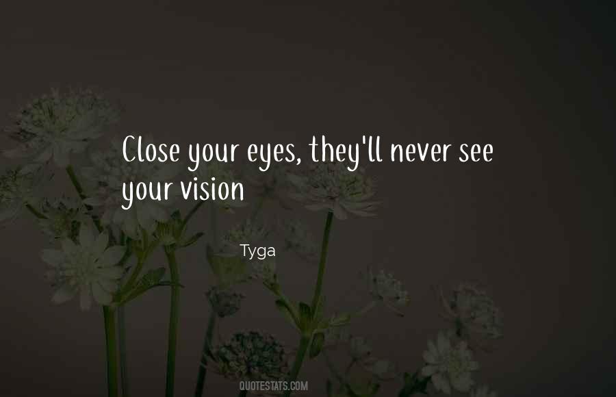 Eye Vision Sayings #889209