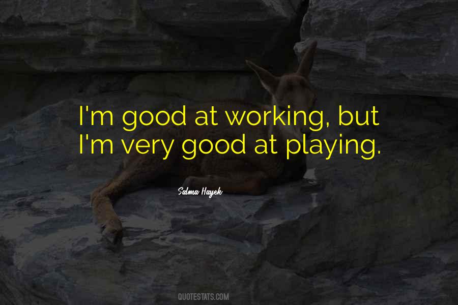 Good Working Sayings #170514