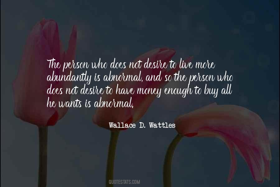 Wallace D Wattles Sayings #544900