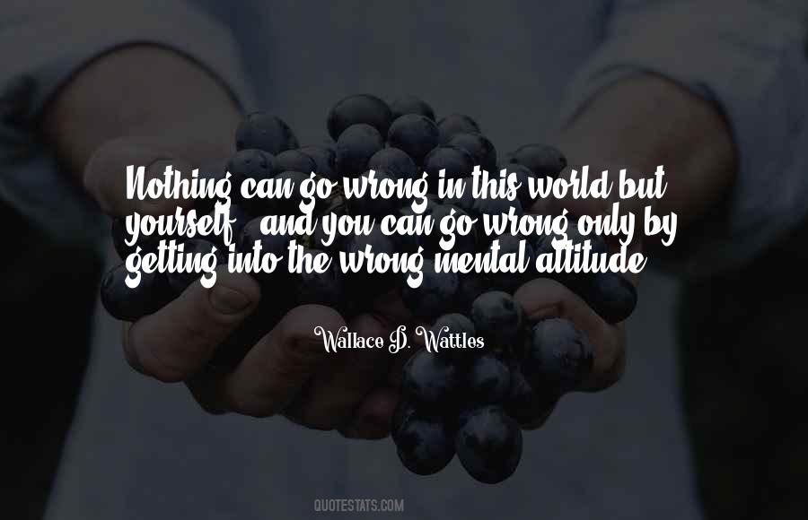 Wallace D Wattles Sayings #610878