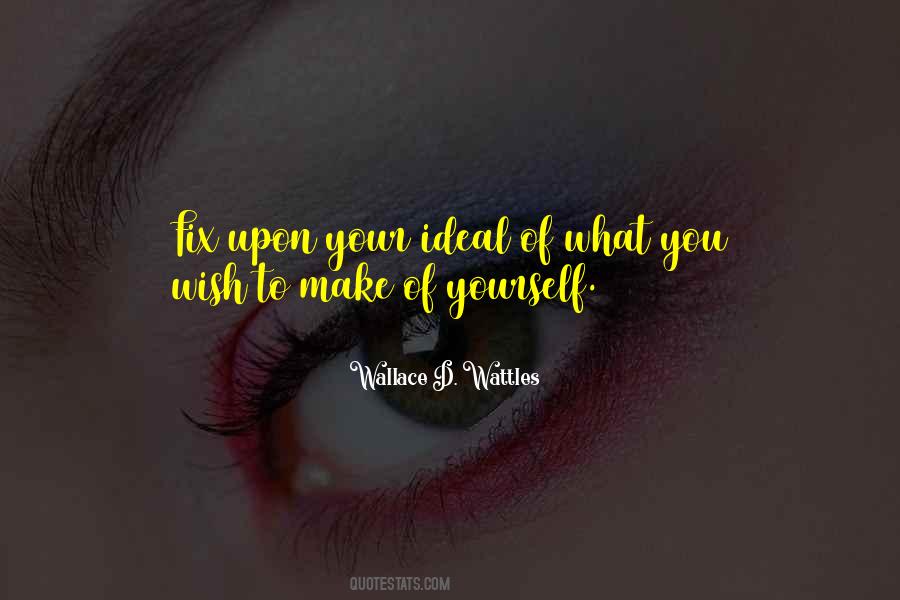 Wallace D Wattles Sayings #865039