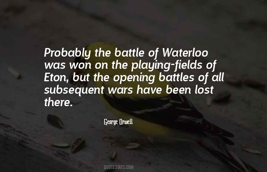 Battle Of Waterloo Sayings #283136
