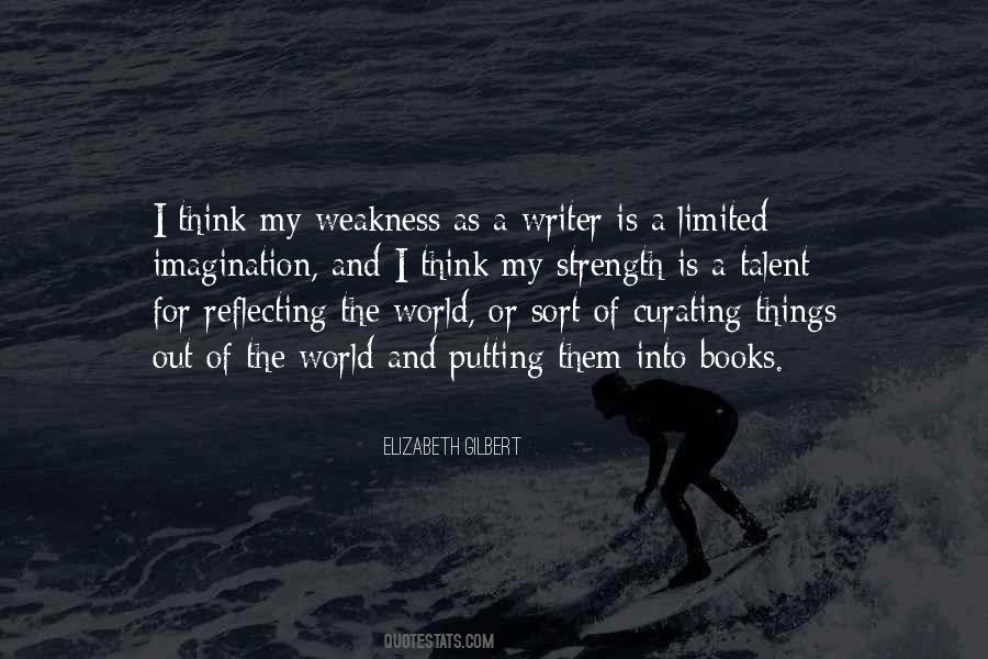 My Weakness Sayings #11788