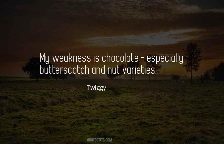 My Weakness Sayings #1333510