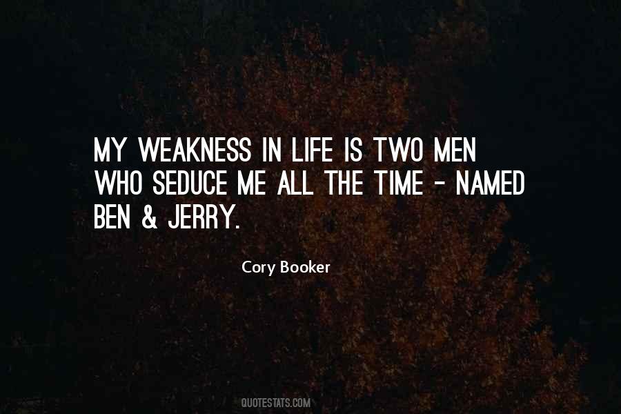 My Weakness Sayings #383168