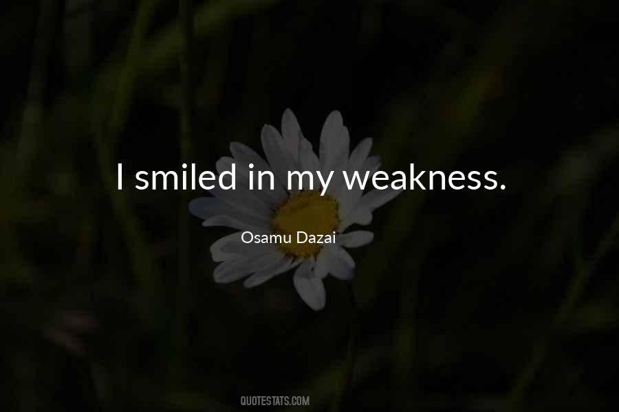 My Weakness Sayings #50910