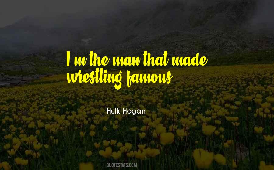 Famous Wrestling Sayings #584488