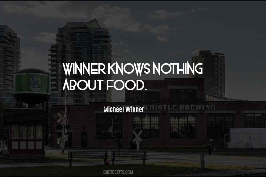 Michael Winner Sayings #885822