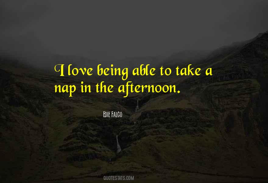 Quotes About Afternoon Nap #796155