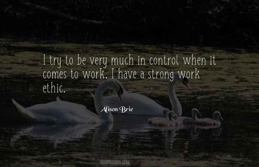 Quotes About Strong Work Ethic #984718