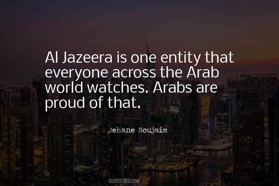 Quotes About Al Jazeera #1786693