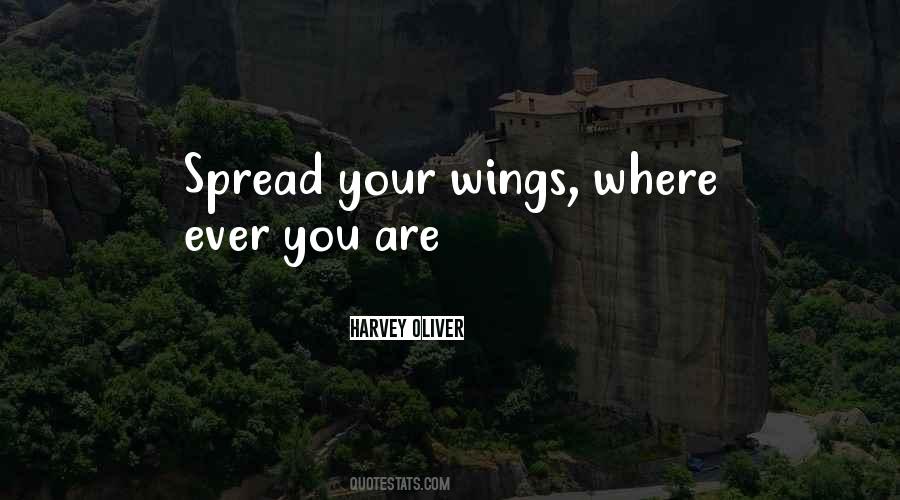 Spread Your Wings Sayings #282404