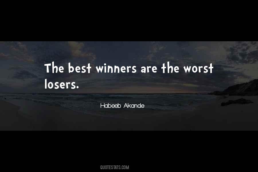 Winners Losers Sayings #168188
