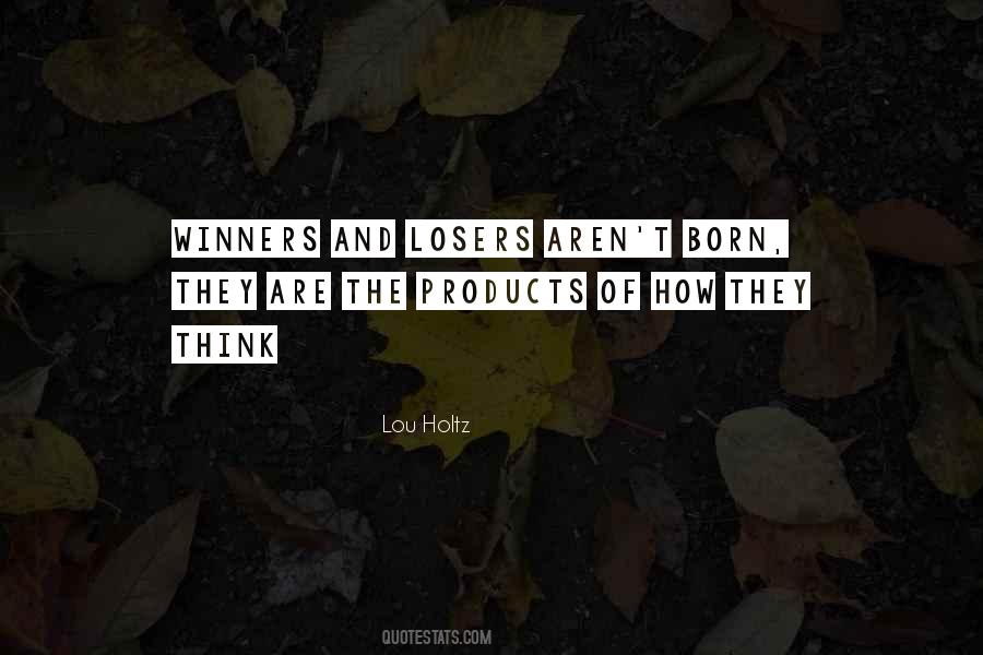 Winners Losers Sayings #480276