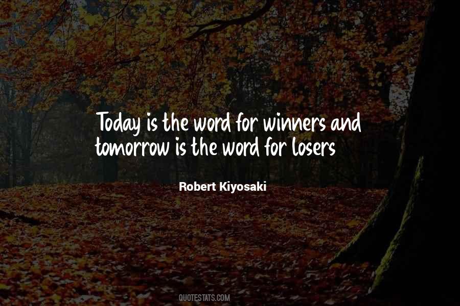 Winners Losers Sayings #735206