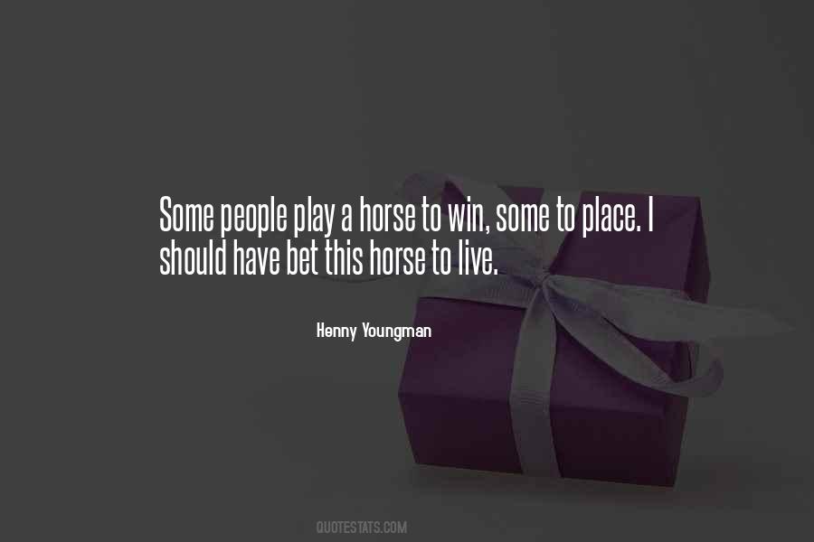 Winning Horse Sayings #334992