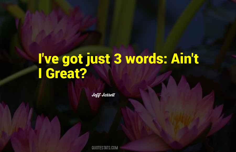 3 Words Sayings #380852
