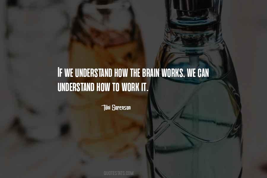 If It Works Sayings #166155 If It Works Sayings #166155