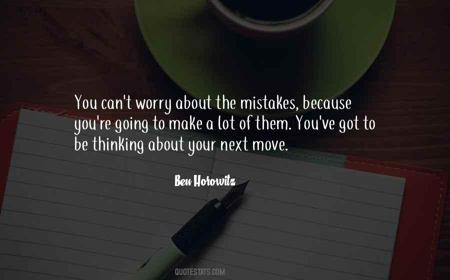 Quotes About Next Move #1258304