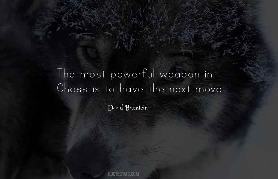 Quotes About Next Move #856630