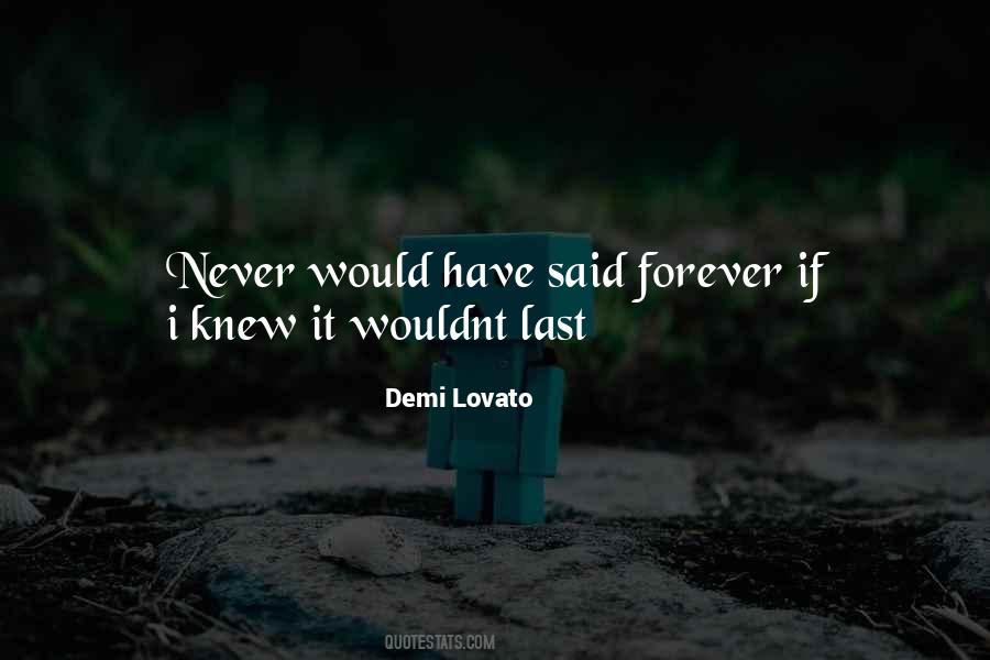 I Wouldnt Sayings #747573 I Wouldnt Sayings #747573