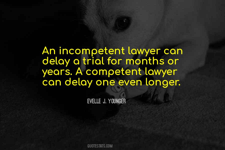 Trial Lawyer Sayings #823732