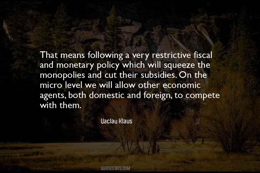 Quotes About Economic Policy #86801