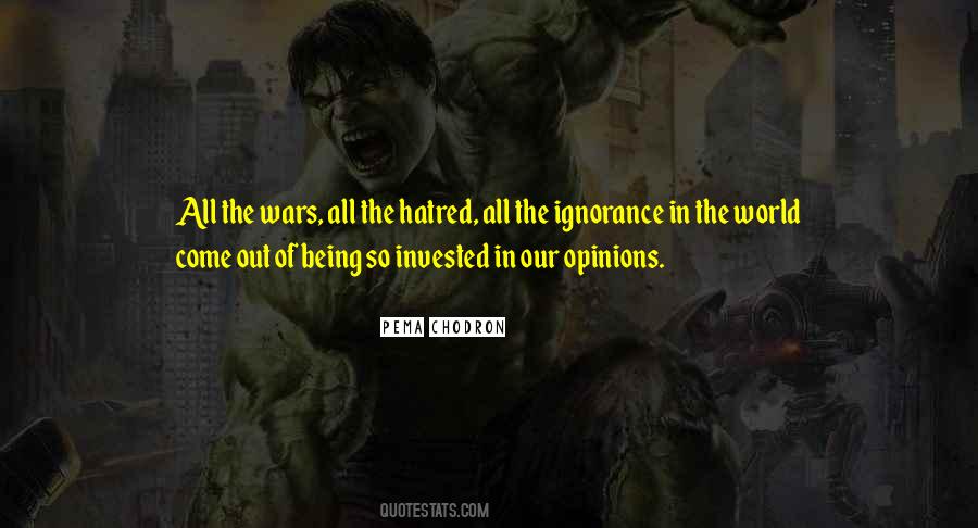 Quotes About Hatred In The World #1327006