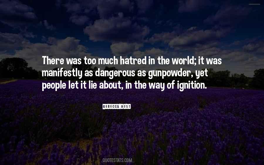 Quotes About Hatred In The World #1654271