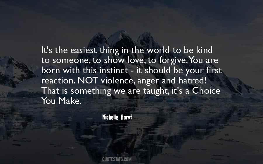 Quotes About Hatred In The World #744331