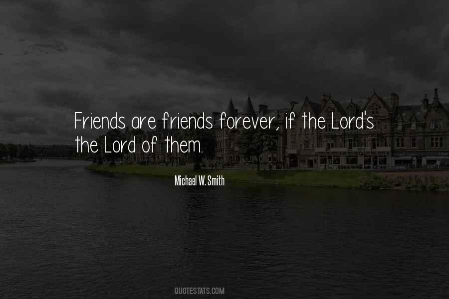 Quotes About Forever Friends #950047