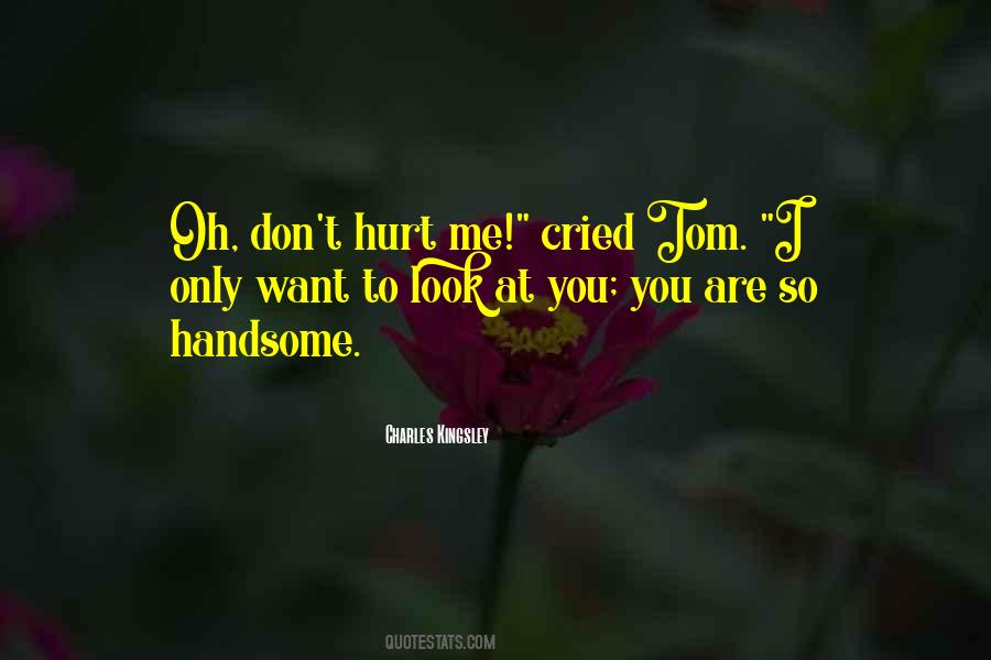 You Are So Handsome Sayings #117423