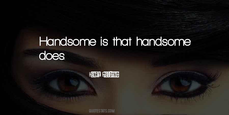 You Are So Handsome Sayings #15346