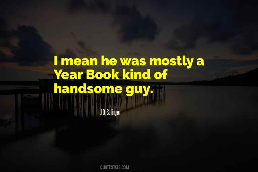 You Are So Handsome Sayings #30067