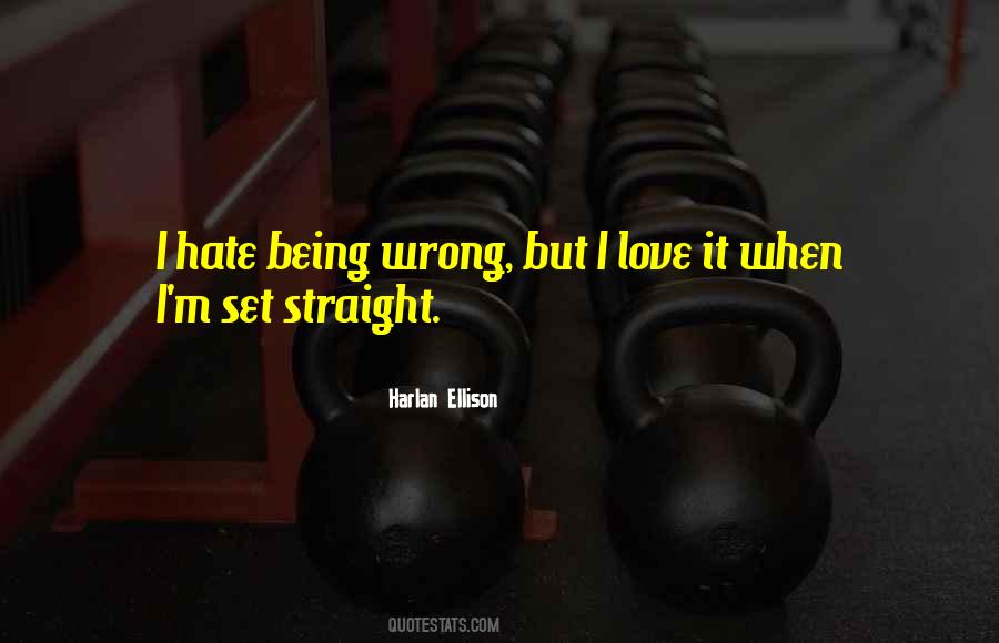 Quotes About Love Being Wrong #1487228