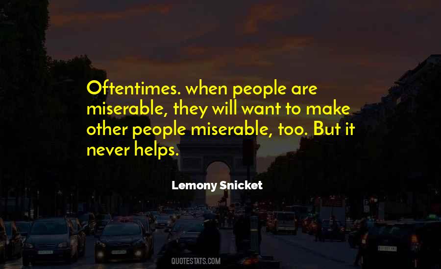 Quotes About Other People's Misery #1495591