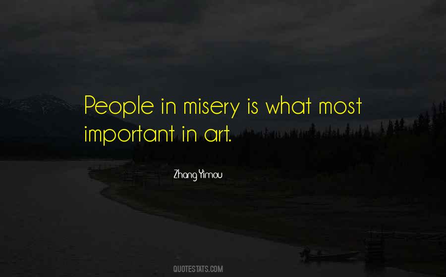 Quotes About Other People's Misery #25443