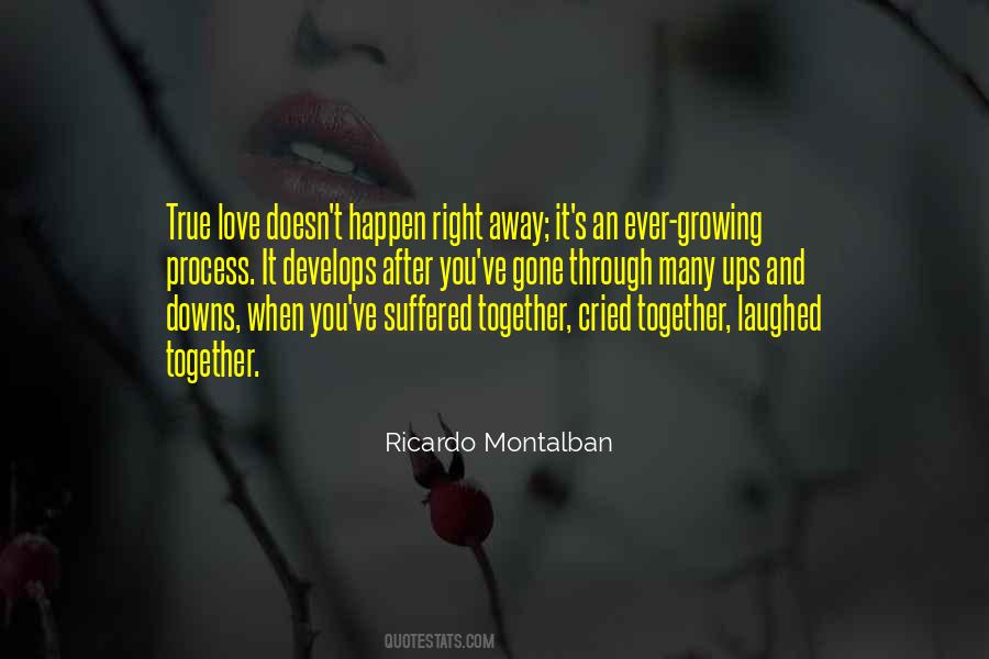 Quotes About Growing Together #1647888