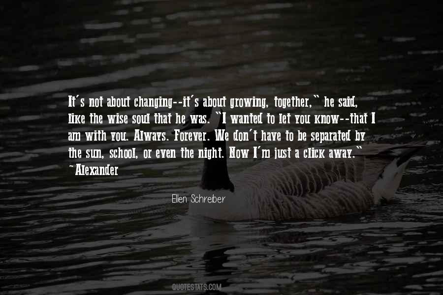 Quotes About Growing Together #1794945