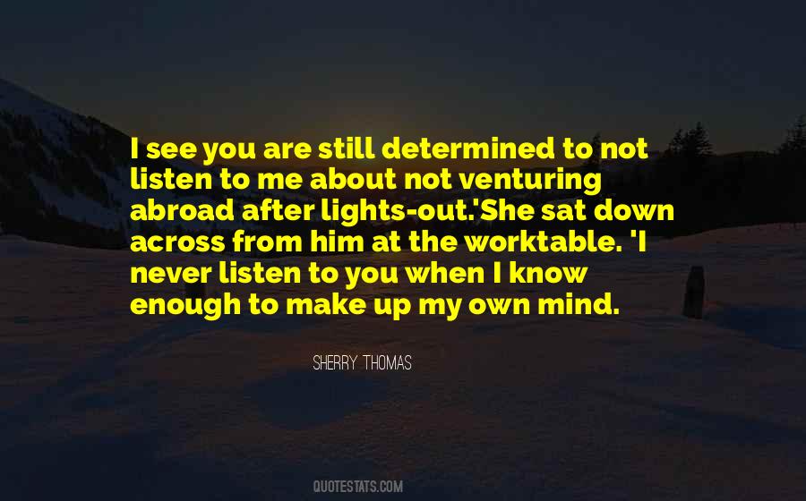 Quotes About Venturing Out #1253542