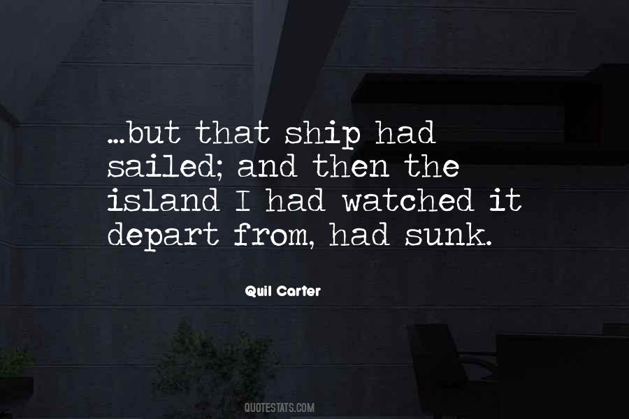 Quotes About Ship Has Sailed #1599263