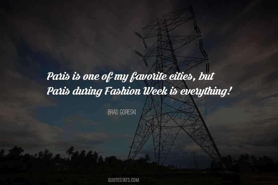 Quotes About Paris Fashion Week #1442486